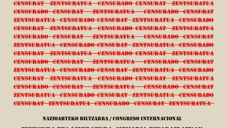 Nazioarteko biltzarra: Zentsura eta Literatura: Memoria Eztabaidatuak 