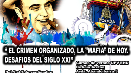 EL Crimen organizado, la “mafia” de hoy. Desafíos del siglo XXI